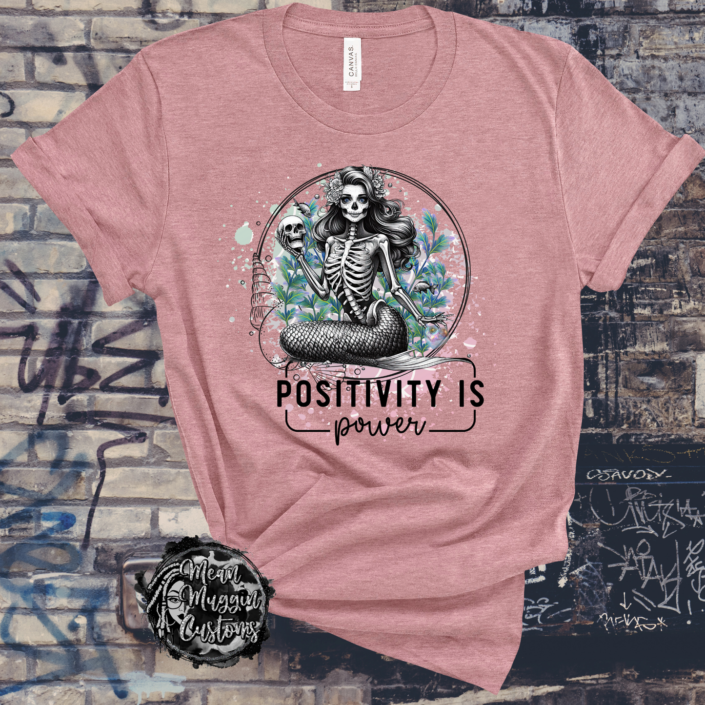 Custom Skull Mermaid Positivity is Power Graphic Tee Grunge Gothic Emo Kid Men Women Unisex T Shirt Anxiety Mental Healthy