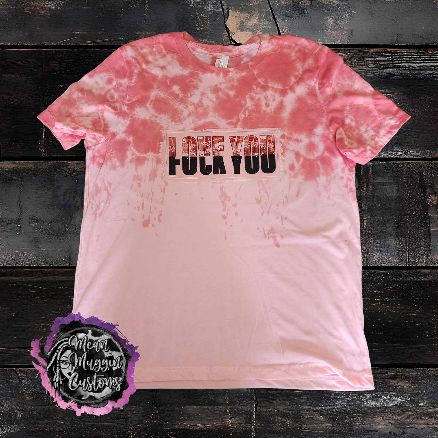 Ready To Ship Love Fuk Pink Tie Dye Graphic Grunge Tee T Shirt