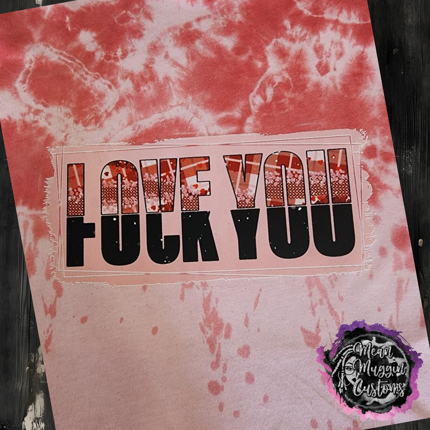 Ready To Ship Love Fuk Pink Tie Dye Graphic Grunge Tee T Shirt