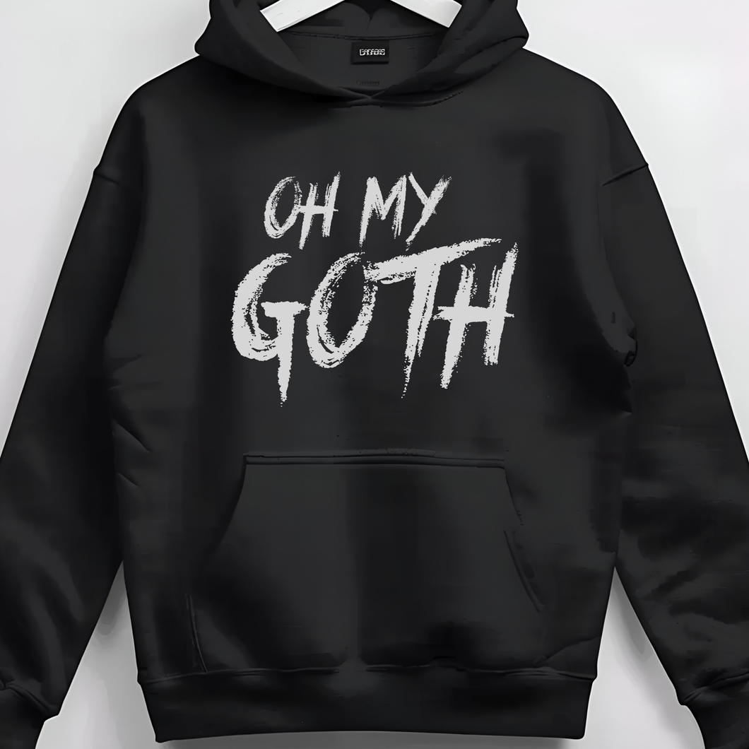 Custom Graphic Oh My Goth Tee Hoodie Grunge Gothic Emo Kid T Shirt Sweater Pull Over Sweatshirt