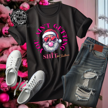 Load image into Gallery viewer, Custom Santa You Ain&#39;t Getting Shit Graphic Tee Grunge Gothic Emo Kid Men Women Unisex T Shirt
